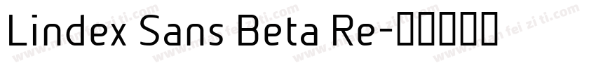 Lindex Sans Beta Re字体转换